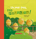 Un pour tous, tous poussins!